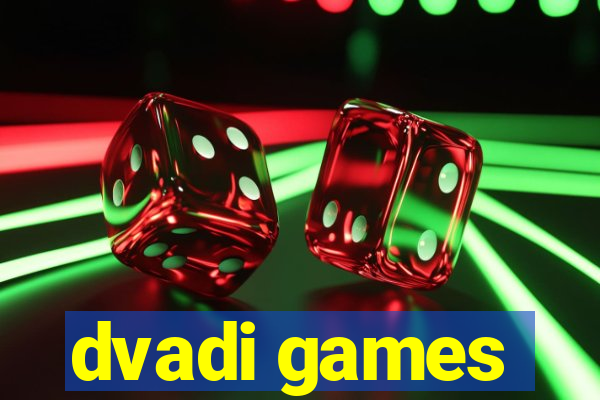 dvadi games